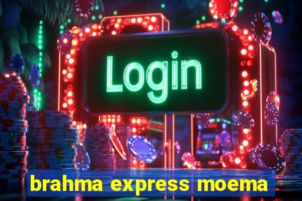 brahma express moema